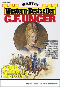 G. F. Unger Western-Bestseller 2361 (eBook, ePUB) - Unger, G. F.