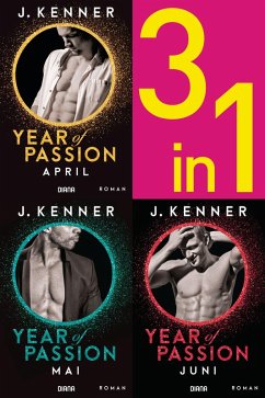 April. Mai. Juni. / Year of Passion Bd.4-6 (eBook, ePUB) - Kenner, J.