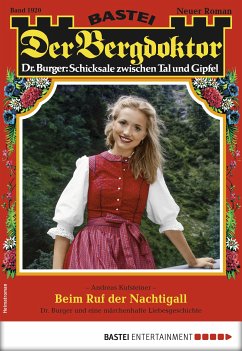 Beim Ruf der Nachtigall / Der Bergdoktor Bd.1920 (eBook, ePUB) - Kufsteiner, Andreas