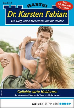 Geliebte zarte Heiderose / Dr. Karsten Fabian Bd.212 (eBook, ePUB) - Larsen, Ulrike