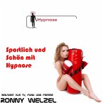 Sportlich und Schön mit Hypnose (MP3-Download)