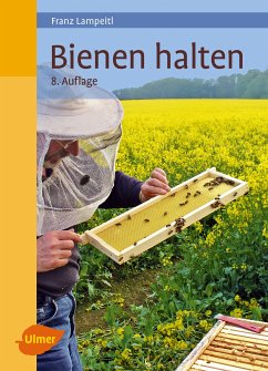 Bienen halten (eBook, PDF) - Lampeitl, Franz