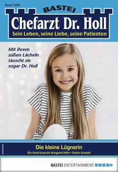 Die kleine Lügnerin / Dr. Holl Bd.1836 (eBook, ePUB) - Kastell, Katrin