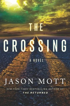 The Crossing (eBook, ePUB) - Mott, Jason