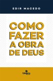 Como fazer a Obra de Deus (eBook, ePUB)