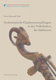 Synkretistische Glaubensvorstellungen in den Volksliedern der Südslawen (eBook, PDF)