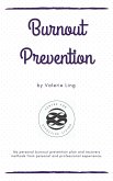 My Burnout Prevention Plan (eBook, ePUB) My Burnout Prevention Plan (eBook, ePUB)