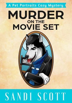 Cover Murder on the Movie Set (Pet Portraits Cozy Mysteries, #3) (eBook, ePUB)