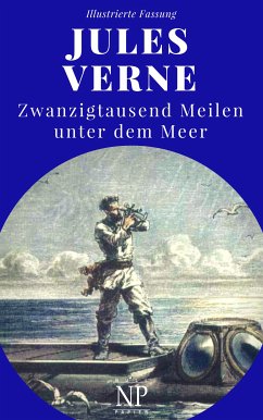 Zwanzigtausend Meilen unter dem Meer (eBook, PDF) - Verne, Jules