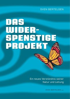 Das widerspenstige Projekt (eBook, ePUB) - Bertelsen, Sven