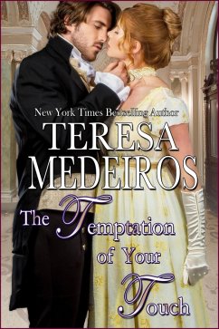 The Temptation of Your Touch (Burke Brothers, #2) (eBook, ePUB) - Medeiros, Teresa