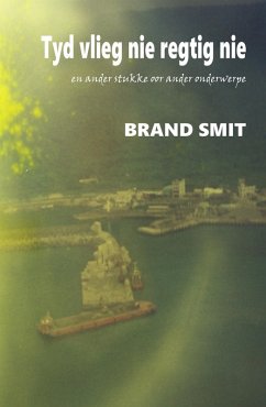 Tyd Vlieg Nie Regtig Nie (eBook, ePUB) Cover Tyd Vlieg Nie Regtig Nie (eBook, ePUB)