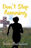 Don't Stop Running (eBook, ePUB)