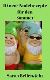 10 neue Nudelrezepte für den Sommer (eBook, ePUB)