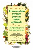 Alimentation vivante pour une santé optimale (eBook, ePUB) Alimentation vivante pour une santé optimale (eBook, ePUB)
