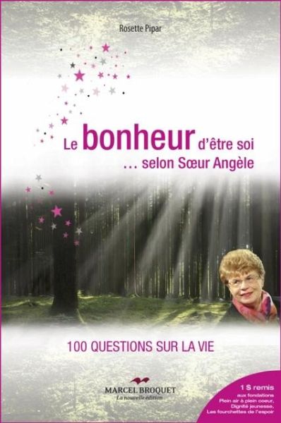 Le bonheur d'etre soi... selon Soeur Angele (eBook, ePUB) Le bonheur d'etre soi... selon Soeur Angele (eBook, ePUB)