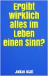 Ergibt wirklich alles im Leben einen... - Bild 1