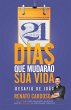 21 dias que mudarão sua vida (eBook,... - Bild 1
