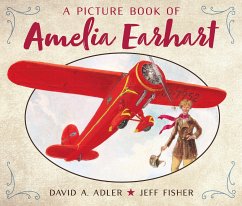 A Picture Book of Amelia Earhart - Adler, David A.