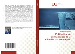 L'obligation de Connaissance de la Clientèle par le Banquier - Zang Amougou, Bertrand