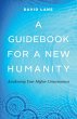 A Guidebook for a New Humanity - Bild 1