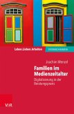 Familien im Medienzeitalter (eBook, PDF)