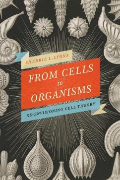 From Cells to Organisms - Lyons, Sherrie L