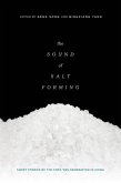 The Sound of Salt Forming