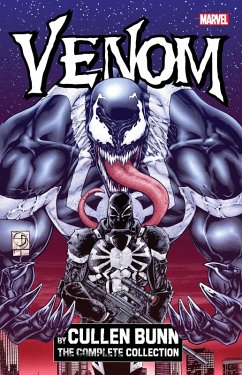 Venom by Cullen Bunn: The Complete Collection - Bunn, Cullen; Yost, Christopher