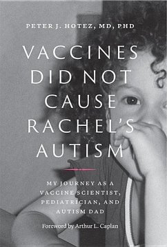 Vaccines Did Not Cause Rachel's Autism - Hotez, Peter J