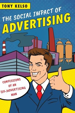 The Social Impact of Advertising - Kelso, Tony