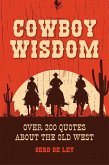 Cowboy Wisdom Cowboy Wisdom