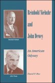 Reinhold Niebuhr and John Dewey: An American Odyssey