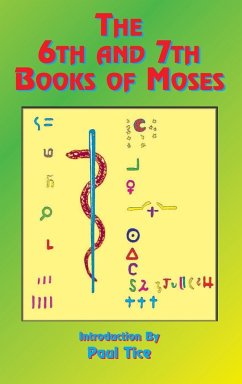 The 6th and 7th Books of Moses