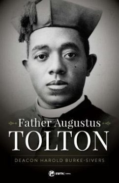 Father Augustus Tolton - Burke-Sivers, Harold