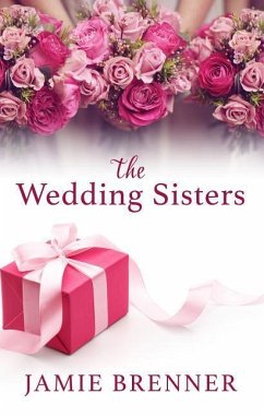 The Wedding Sisters - Brenner, Jamie