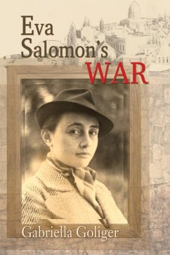 Eva Salomon's War - Goliger, Gabriella