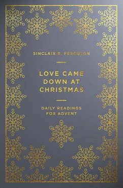 Love Came Down at Christmas - Ferguson, Sinclair B