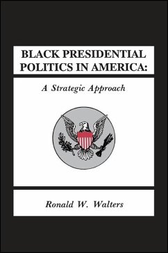 Black Presidential Politics in America - Walters, Ronald W