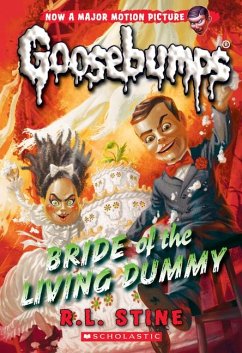 Bride of the Living Dummy (Classic Goosebumps #35) - Stine, R L