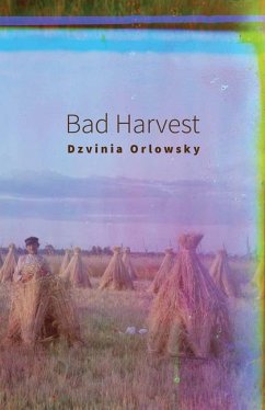 Bad Harvest - Orlowsky, Dzvinia