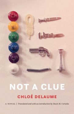 Not a Clue - Delaume, Chloé