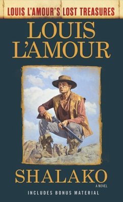 Shalako (Louis L'Amour's Lost Treasures) - L'Amour, Louis