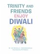 Trinity and Friends Enjoy Diwali - Bild 1