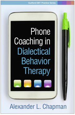 Phone Coaching in Dialectical Behavior Therapy - Chapman, Alexander L