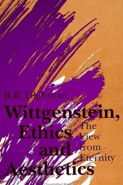 Wittgenstein, Ethics, and Aesthetics - Tilghman, B R