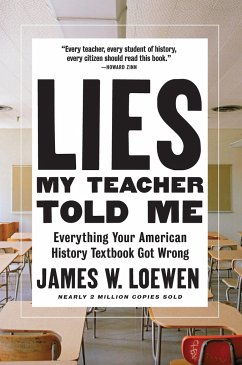 Lies My Teacher Told Me - Loewen, James W