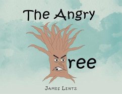 The Angry Tree - Lentz, James