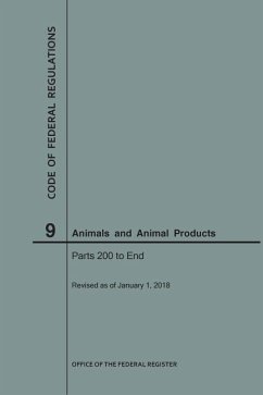 Code of Federal Regulations Title 9, Animals and Animal Products, Parts 200-End, 2018 - Nara