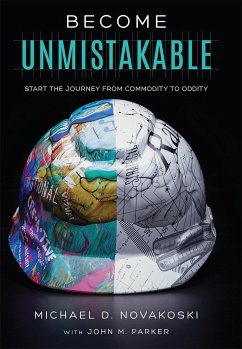 Become Unmistakable - Novakoski, Michael D; Parker, John M